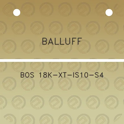 balluff-bos-18k-xt-is10-s4