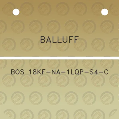 balluff-bos-18kf-na-1lqp-s4-c