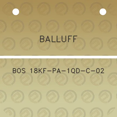 balluff-bos-18kf-pa-1qd-c-02