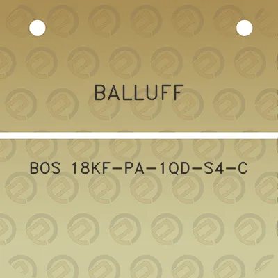 balluff-bos-18kf-pa-1qd-s4-c