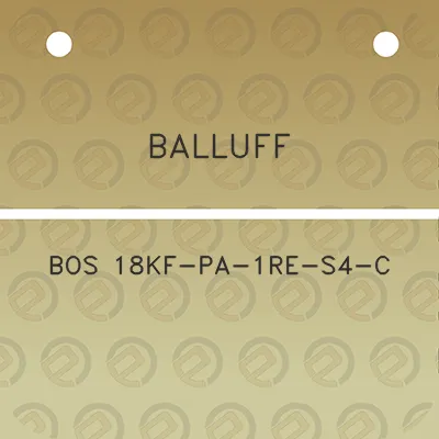 balluff-bos-18kf-pa-1re-s4-c