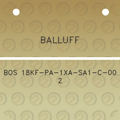 balluff-bos-18kf-pa-1xa-sa1-c-00-2