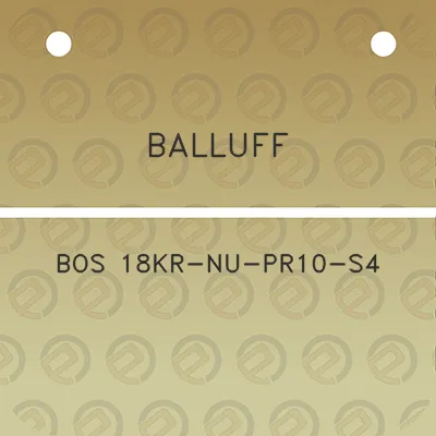 balluff-bos-18kr-nu-pr10-s4