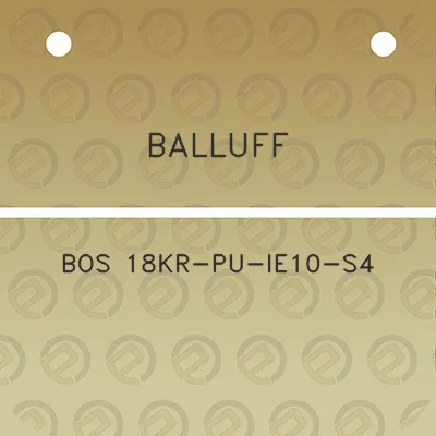 balluff-bos-18kr-pu-ie10-s4