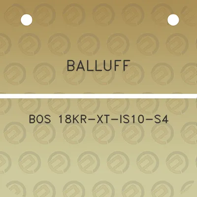 balluff-bos-18kr-xt-is10-s4