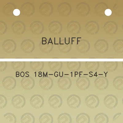 balluff-bos-18m-gu-1pf-s4-y