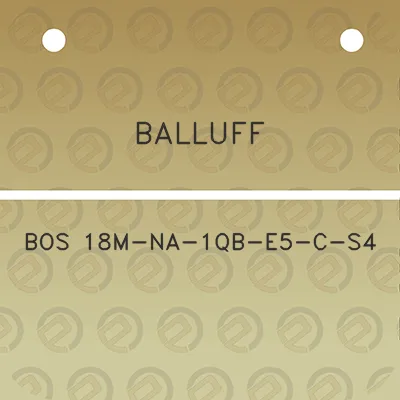 balluff-bos-18m-na-1qb-e5-c-s4