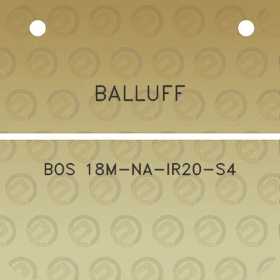 balluff-bos-18m-na-ir20-s4