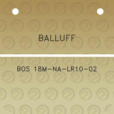 balluff-bos-18m-na-lr10-02