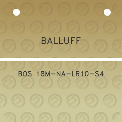 balluff-bos-18m-na-lr10-s4