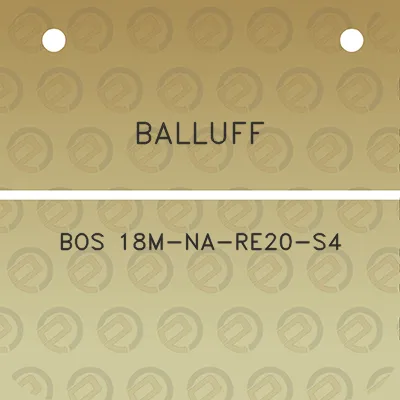 balluff-bos-18m-na-re20-s4