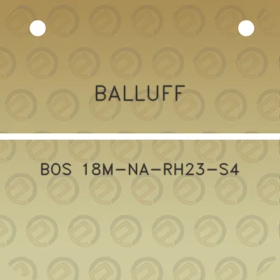 balluff-bos-18m-na-rh23-s4