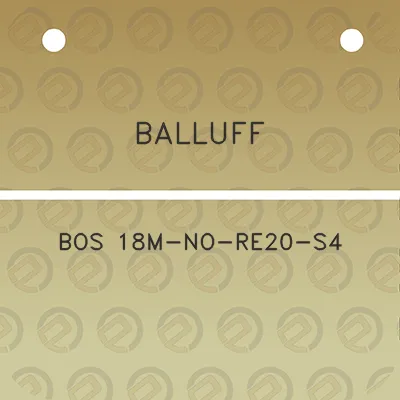 balluff-bos-18m-no-re20-s4