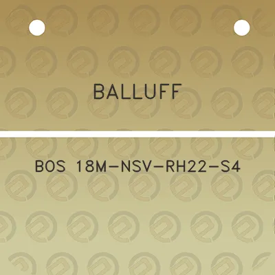 balluff-bos-18m-nsv-rh22-s4