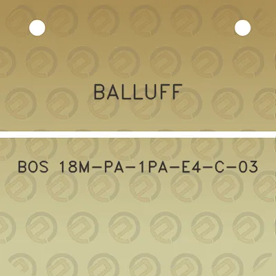 balluff-bos-18m-pa-1pa-e4-c-03