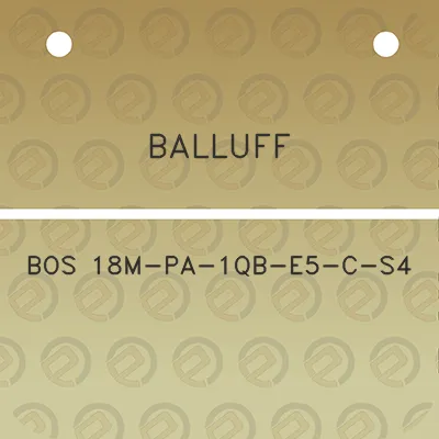 balluff-bos-18m-pa-1qb-e5-c-s4