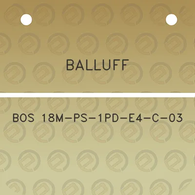 balluff-bos-18m-ps-1pd-e4-c-03