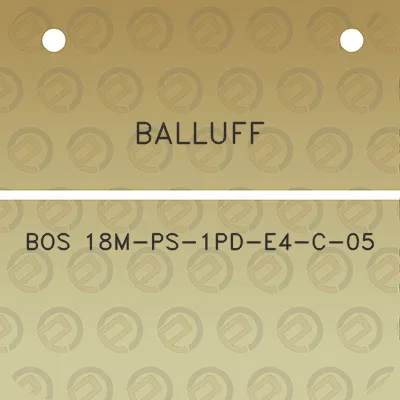 balluff-bos-18m-ps-1pd-e4-c-05