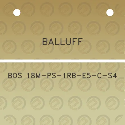 balluff-bos-18m-ps-1rb-e5-c-s4