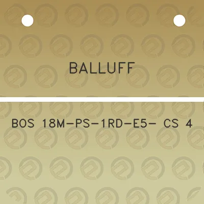 balluff-bos-18m-ps-1rd-e5-cs-4