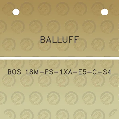 balluff-bos-18m-ps-1xa-e5-c-s4