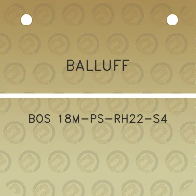 balluff-bos-18m-ps-rh22-s4