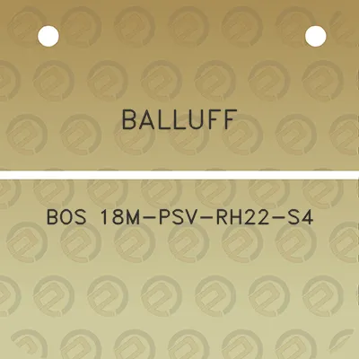 balluff-bos-18m-psv-rh22-s4