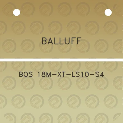 balluff-bos-18m-xt-ls10-s4