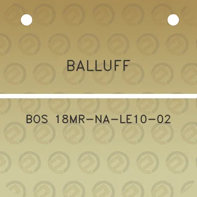 balluff-bos-18mr-na-le10-02