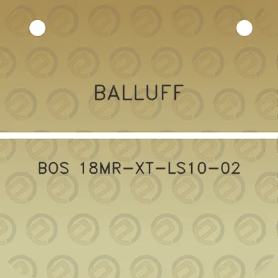 balluff-bos-18mr-xt-ls10-02