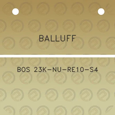 balluff-bos-23k-nu-re10-s4