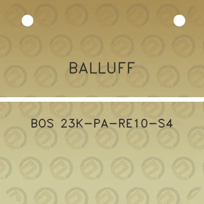 balluff-bos-23k-pa-re10-s4