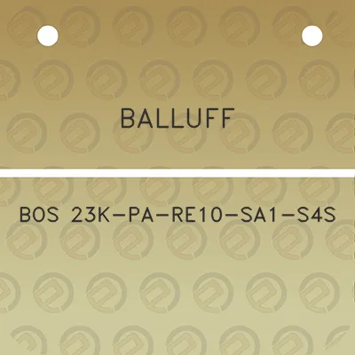 balluff-bos-23k-pa-re10-sa1-s4s