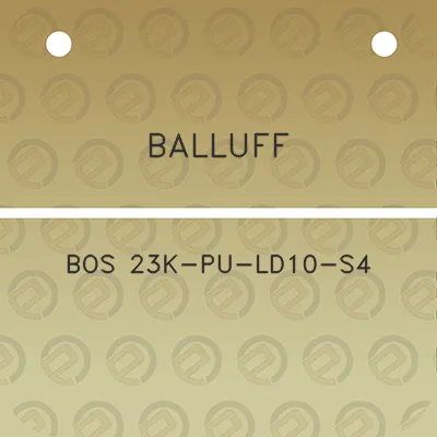 balluff-bos-23k-pu-ld10-s4