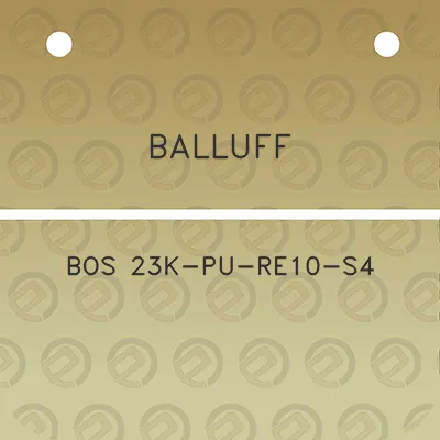 balluff-bos-23k-pu-re10-s4