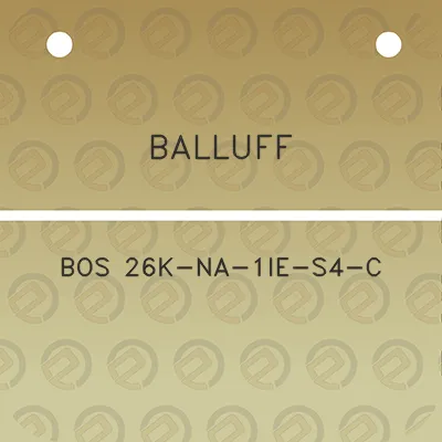 balluff-bos-26k-na-1ie-s4-c