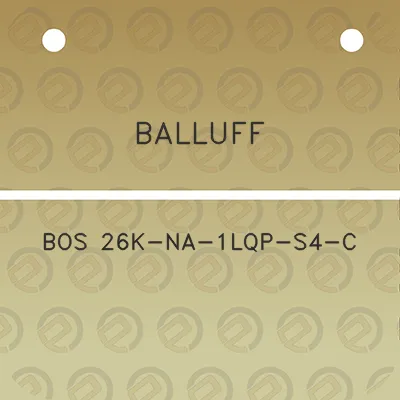 balluff-bos-26k-na-1lqp-s4-c