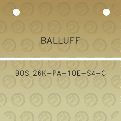 balluff-bos-26k-pa-1qe-s4-c