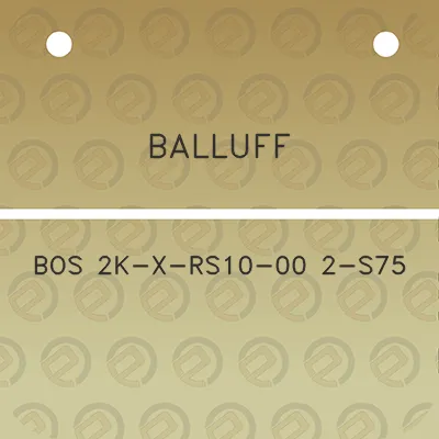 balluff-bos-2k-x-rs10-00-2-s75