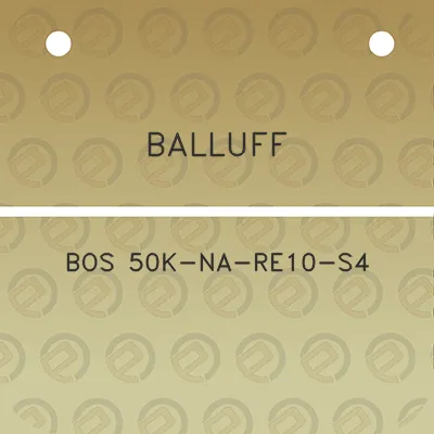 balluff-bos-50k-na-re10-s4