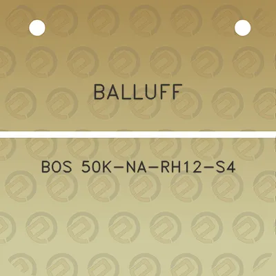 balluff-bos-50k-na-rh12-s4