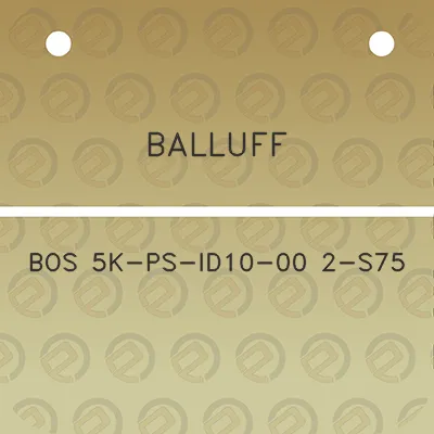 balluff-bos-5k-ps-id10-00-2-s75