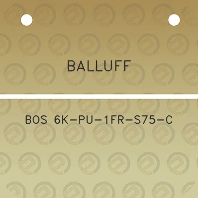 balluff-bos-6k-pu-1fr-s75-c