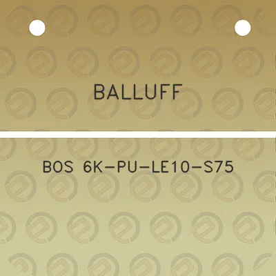 balluff-bos-6k-pu-le10-s75