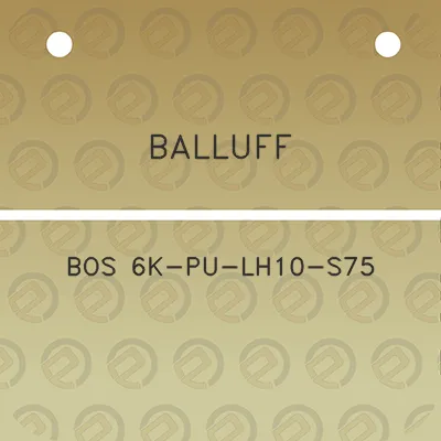 balluff-bos-6k-pu-lh10-s75