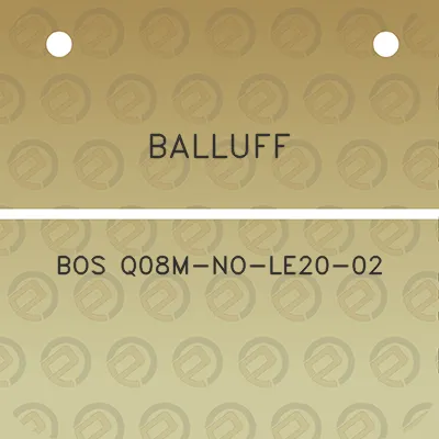 balluff-bos-q08m-no-le20-02