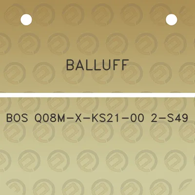 balluff-bos-q08m-x-ks21-00-2-s49