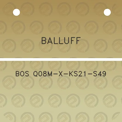 balluff-bos-q08m-x-ks21-s49