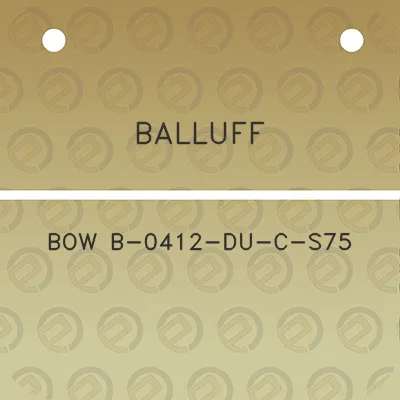 balluff-bow-b-0412-du-c-s75