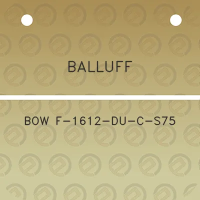 balluff-bow-f-1612-du-c-s75